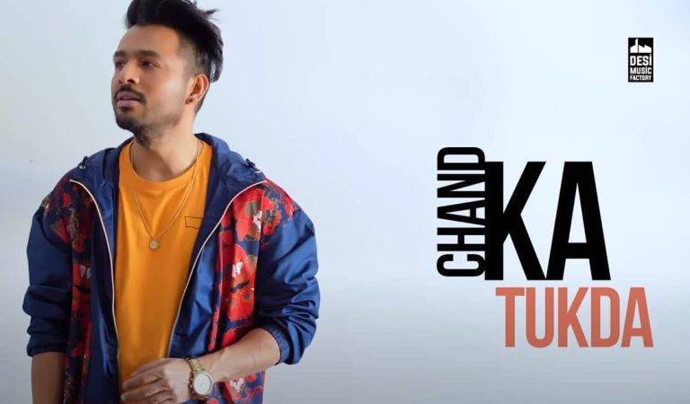 चाँद का टुकड़ा Chand Ka Tukda Song Lyrics Hindi - Tony Kakkar