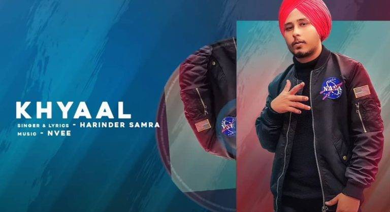 Khyaal Song Lyrics Hindi (2020) – Harinder Samra ख्याल Khyaal Song Lyrics Hindi - Harinder Samra