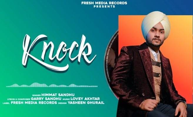 नॉक Knock Song Lyrics Hindi - Himmat Sandhu