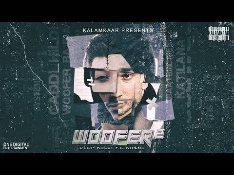 वूफ़र Woofer 2 Song Lyrics In Hindi - Deep Kalsi