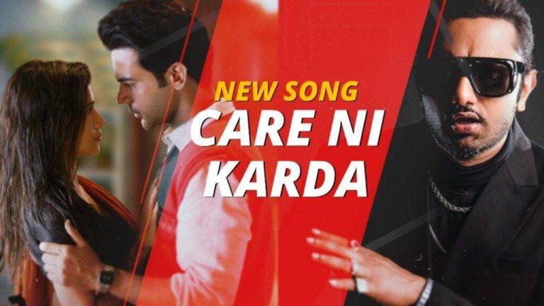 Care Ni Karda Lyrics In Hindi (2020) - Yo Yo Honey Singh