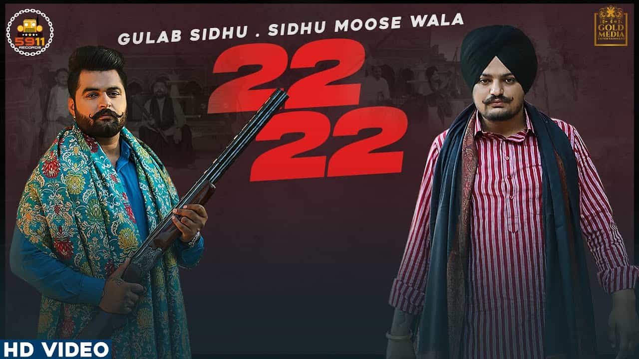 22 Lyrics In Hindi (2020) - Gulab Sidhu & Sidhu Moose Wala