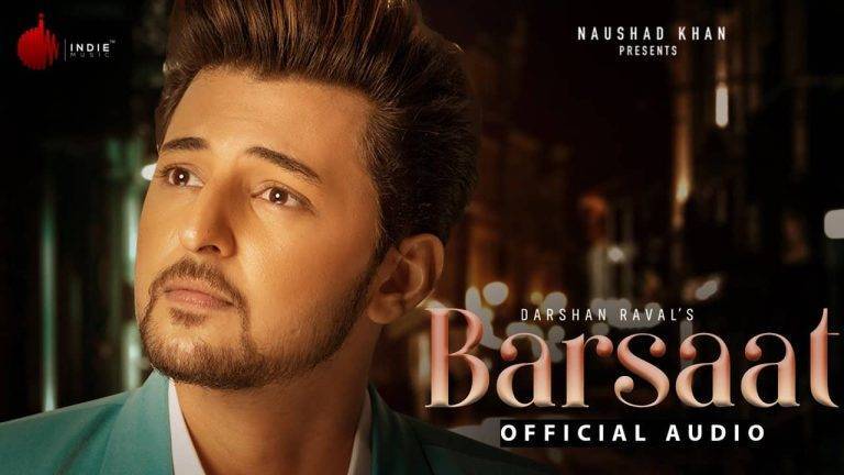 बरसात Barsaat Lyrics In Hindi (2020) – Darshan Raval | Updated 2024 Barsaat Lyrics In Hindi (2020) - Darshan Raval