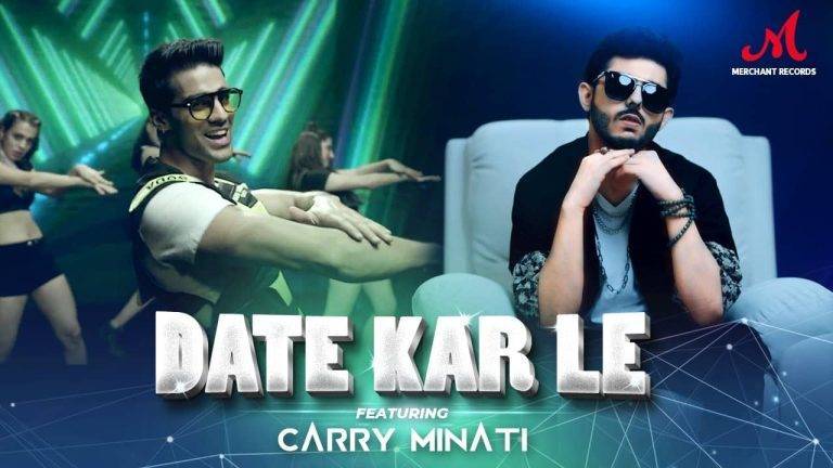 Date Kar Le Lyrics In Hindi (2020) - Romy & Carryminati