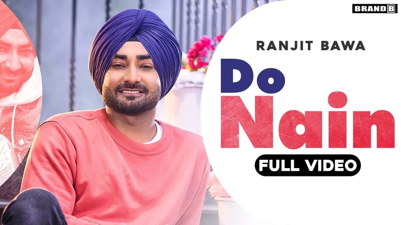 Do Nain Lyrics In Hindi 2020 Ranjit Bawa