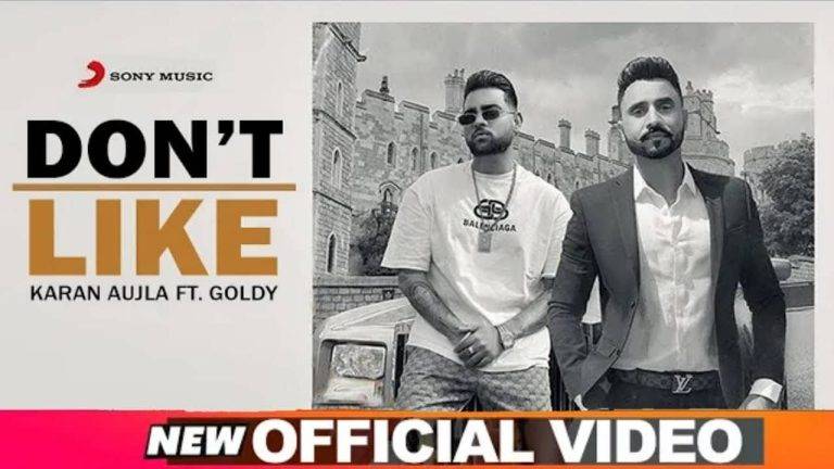 Dont Like Lyrics In Hindi (2020) - Karan Aujla
