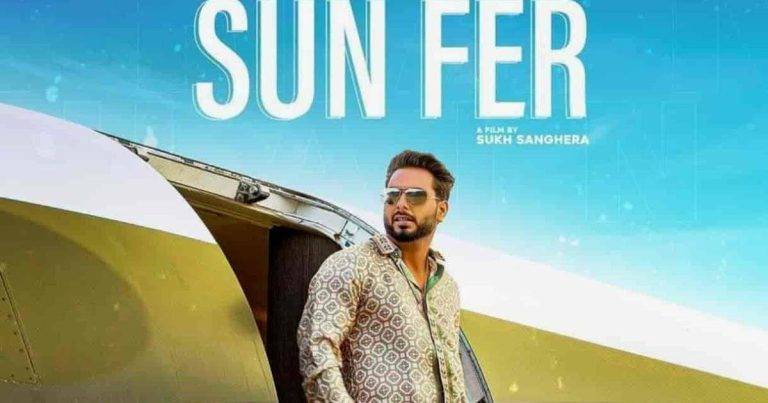 Sun Fer Lyrics In Hindi (2020) - Khan Bhaini