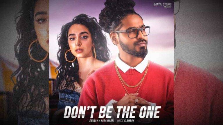 Dont Be The One Lyrics In Hindi (2020) - Emiway Bantai