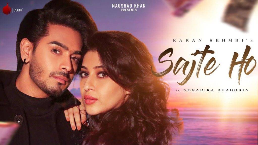 Sajte Ho Lyrics In Hindi (2021) - Karan Sehmbi
