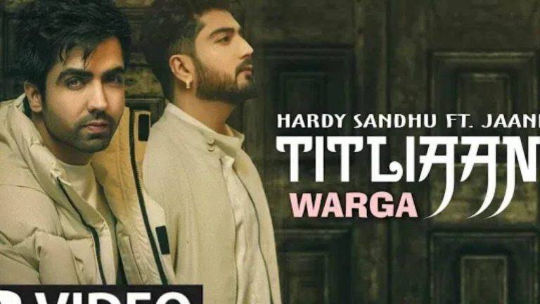 Titliyan Warga Lyrics In Hindi (2021) - Hardy Sandhu