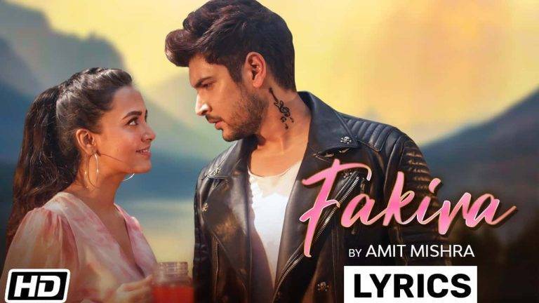 Fakira Lyrics In Hindi (2021) - Amit Mishra