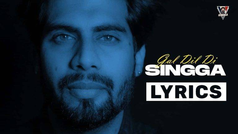 Gal Dil Di Lyrics In Hindi (2021) - Singga