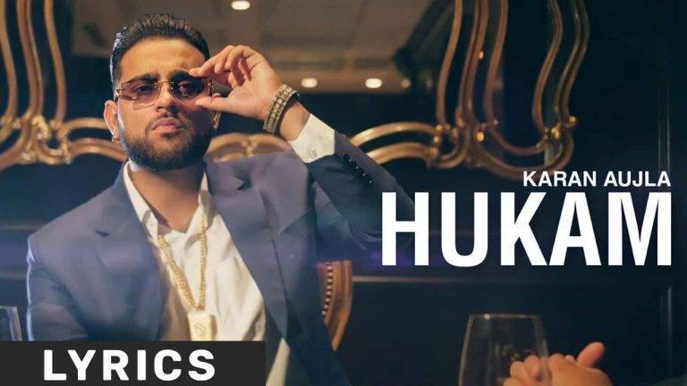 Hukam Lyrics In Hindi (2021) - Karan Aujla
