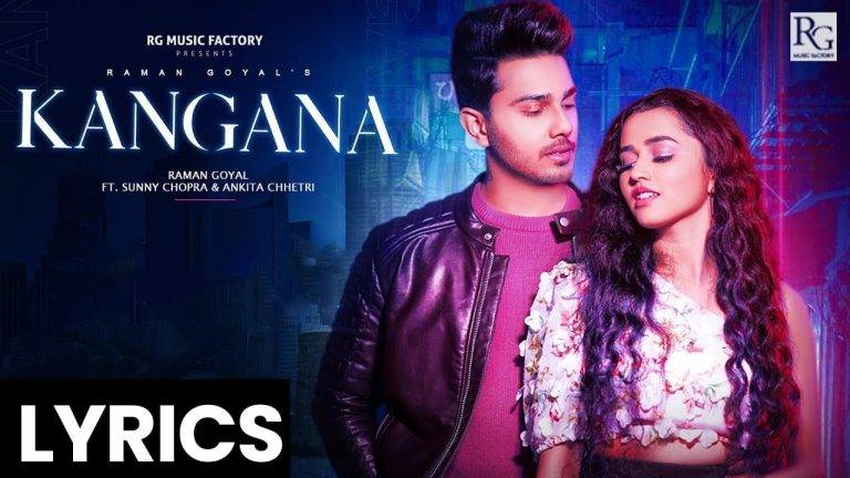 Kangna Lyrics In Hindi (2021) - Raman Goyal