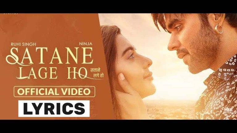 Satane Lage Ho Lyrics In Hindi (2021) – Ninja