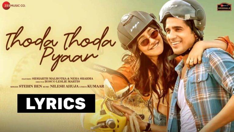Thoda Thoda Pyaar Lyrics In Hindi (2021) - Stebin Ben