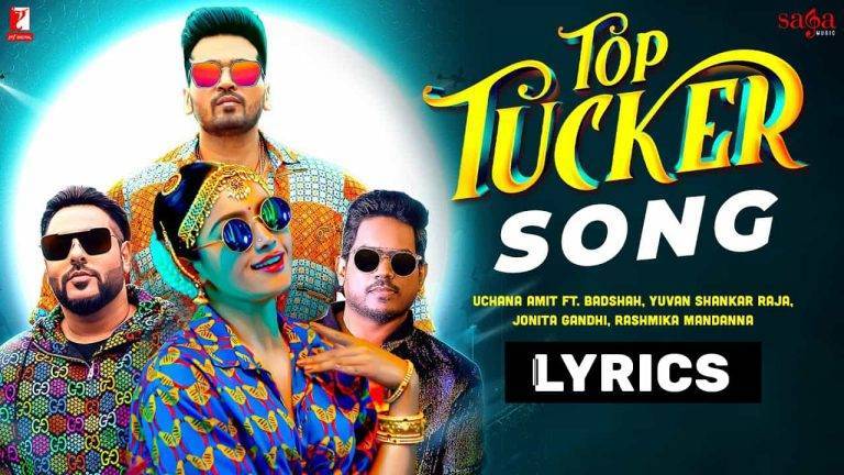 Top Tucker Lyrics In Hindi (2021) - Badshah