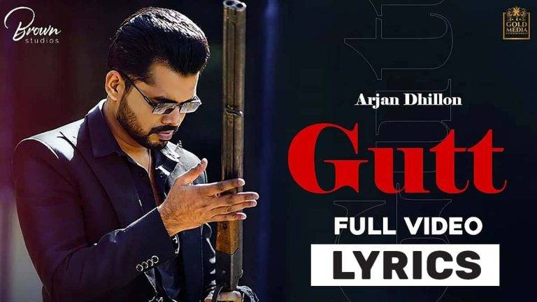 गुट Gutt Lyrics In Hindi (2021) – Arjan Dhillon गुट Gutt Lyrics In Hindi (2021) - Arjan Dhillon
