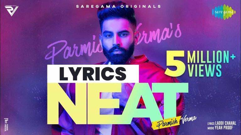 नीट Neat Lyrics In Hindi (2021) - Parmish Verma