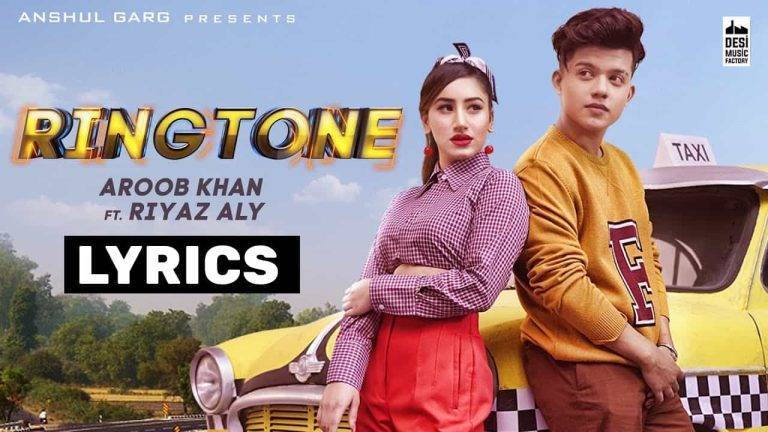 रिंगटोन Ringtone Lyrics In Hindi (2021) – Aroob Khan