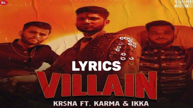 विलन Villain Lyrics In Hindi (2021) - Krsna Karma Ikka