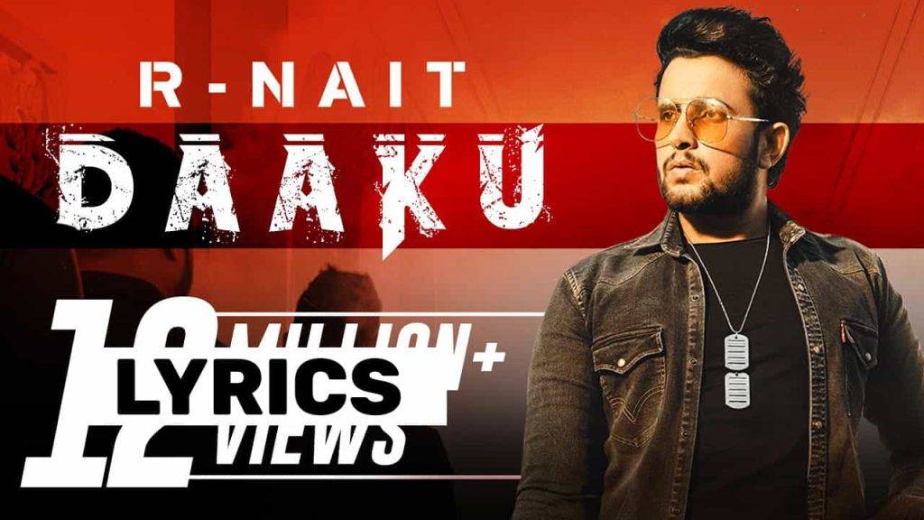 डाकू Daaku Lyrics In Hindi (2021) - R Nait