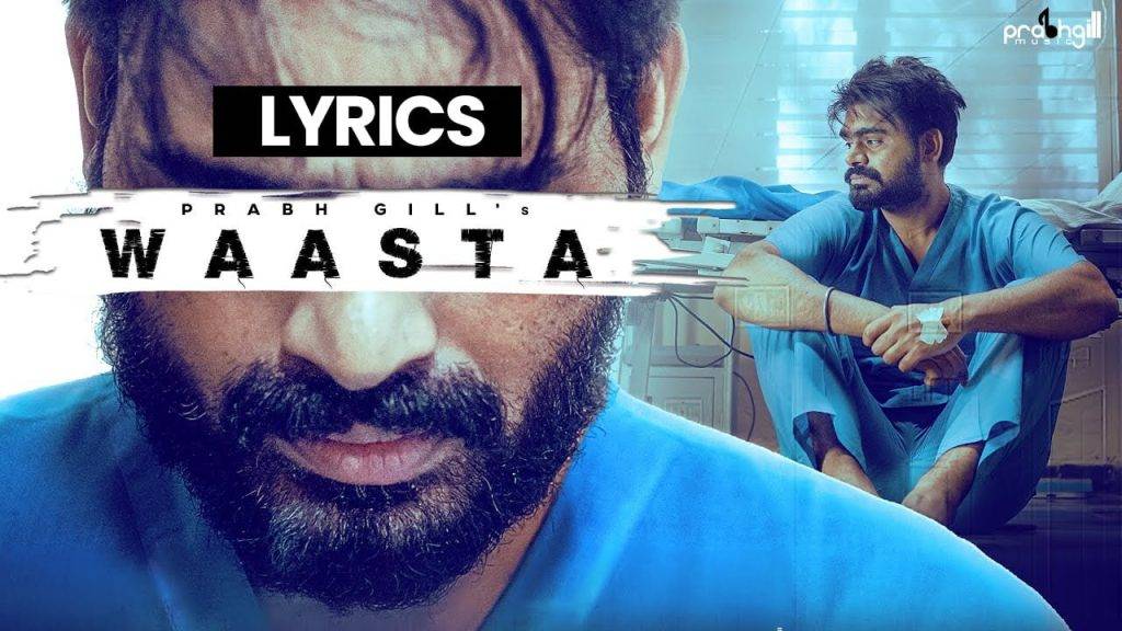 वास्ते Waasta Lyrics In Hindi (2021) - Prabh Gill