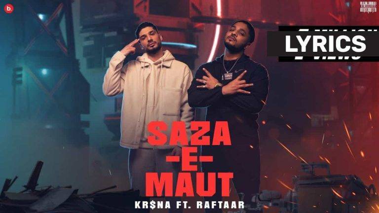 सज़ा-ऐ-मौत Saza-E-Maut Lyrics In Hindi (2021) – Raftaar & Krsna