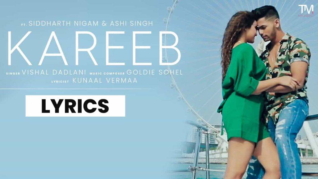 करीब Kareeb Lyrics in Hindi (2021) – Vishal Dadlani