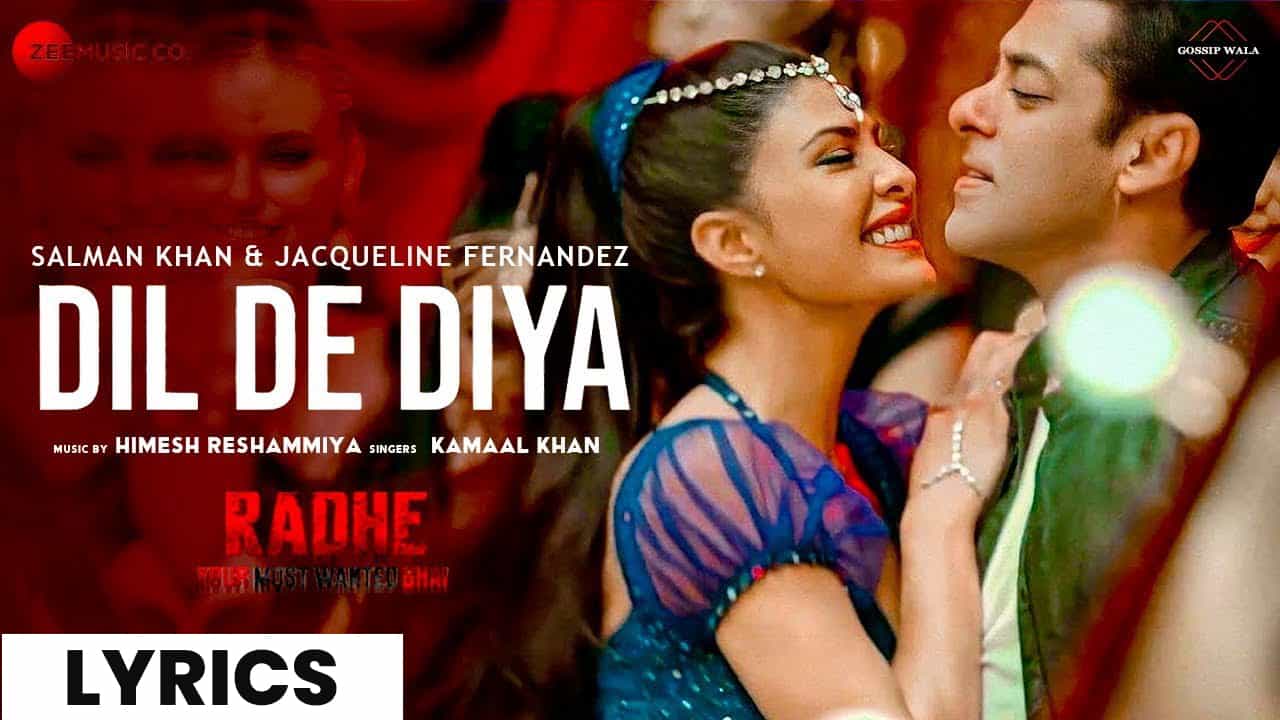 दिल दे दिया Dil De Diya Lyrics In Hindi (2021) - Radhe