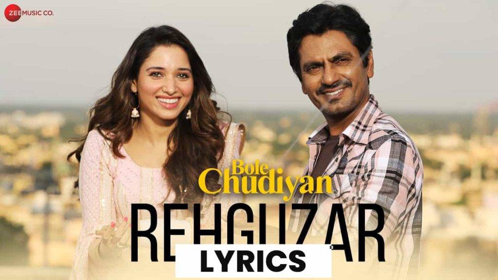 रहगुज़र Rehguzar Lyrics in Hindi (2021) – Bole Chudiyan