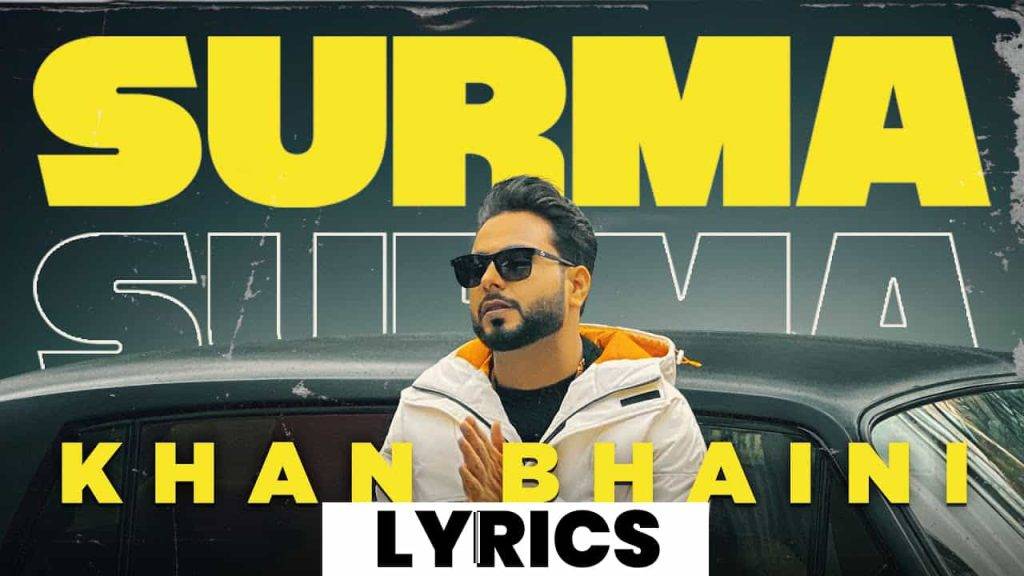 सुरमा Surma Lyrics (2021) - Khan Bhaini