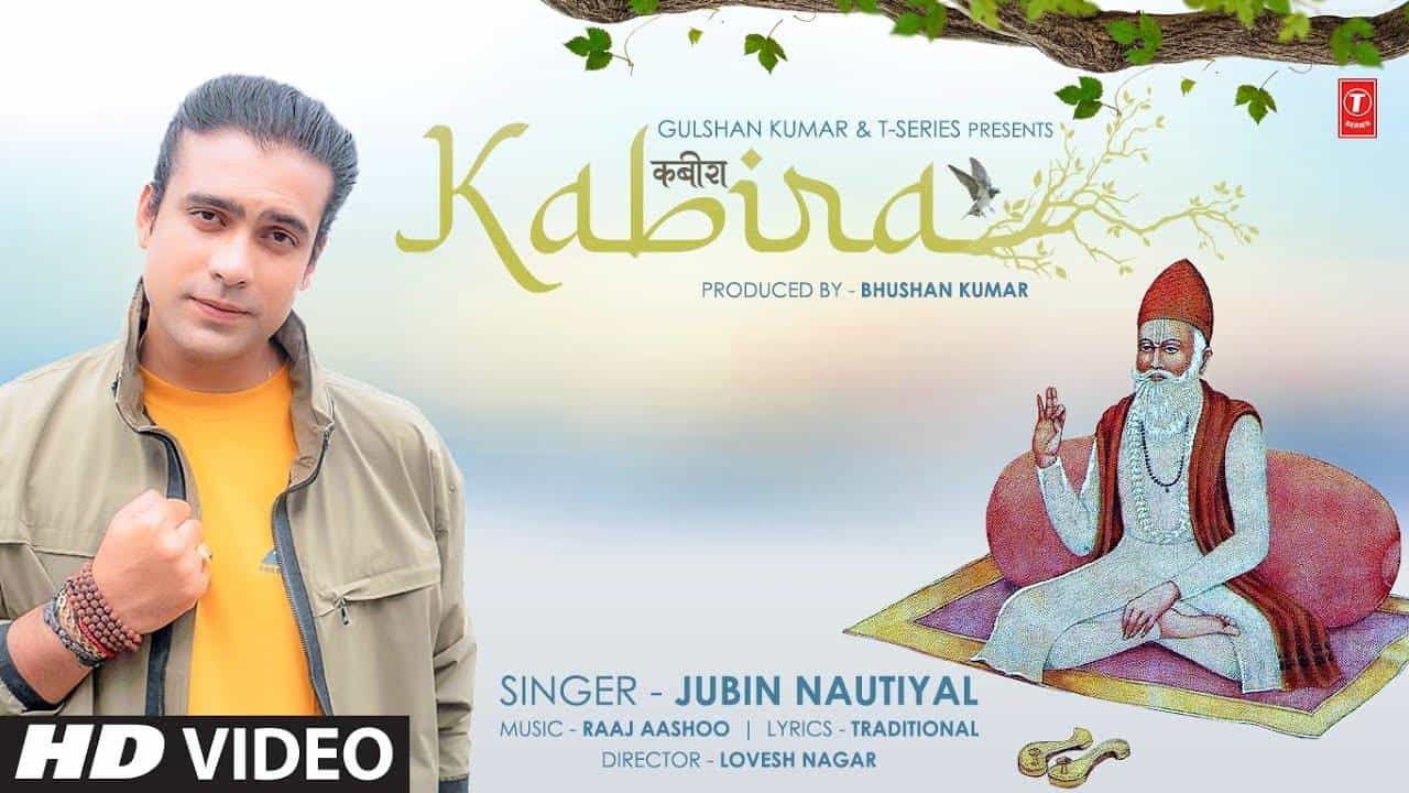 कबीरा Kabira Lyrics in Hindi (2021) – Jubin Nautiyal