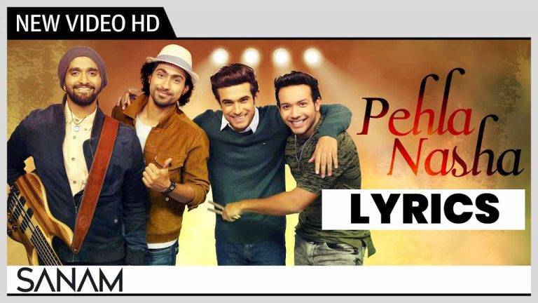 पहला नशा Pehla Nasha Lyrics – Sanam Puri