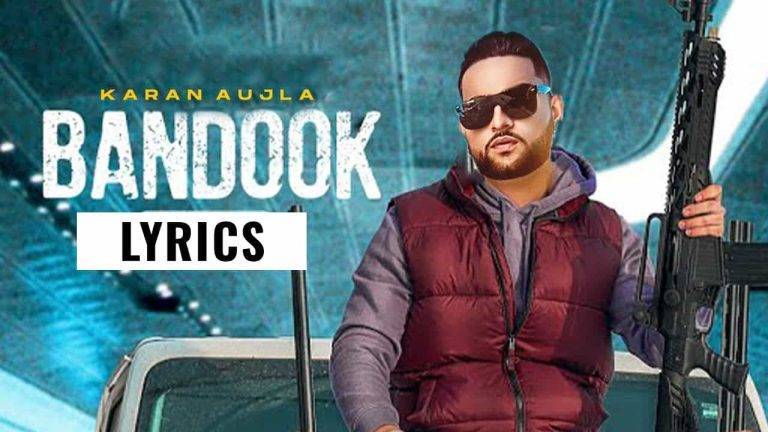 बन्दूक Bandook Lyrics In Hindi (2021) - Karan Aujla