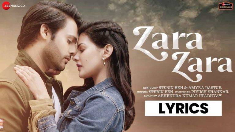 ज़रा ज़रा Zara Zara Lyrics (2021) – Stebin Ben