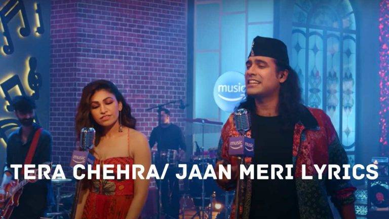 Tera Chehra Jaan Meri Lyrics