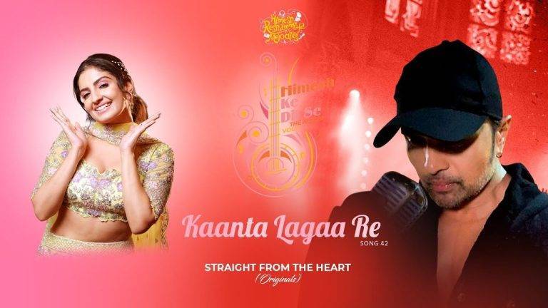 Kaanta Lagaa Re Hindi Lyrics – Rupali Jagga, Himesh Reshammiya | Updated 2024 Kaanta Lagaa Re Hindi Lyrics