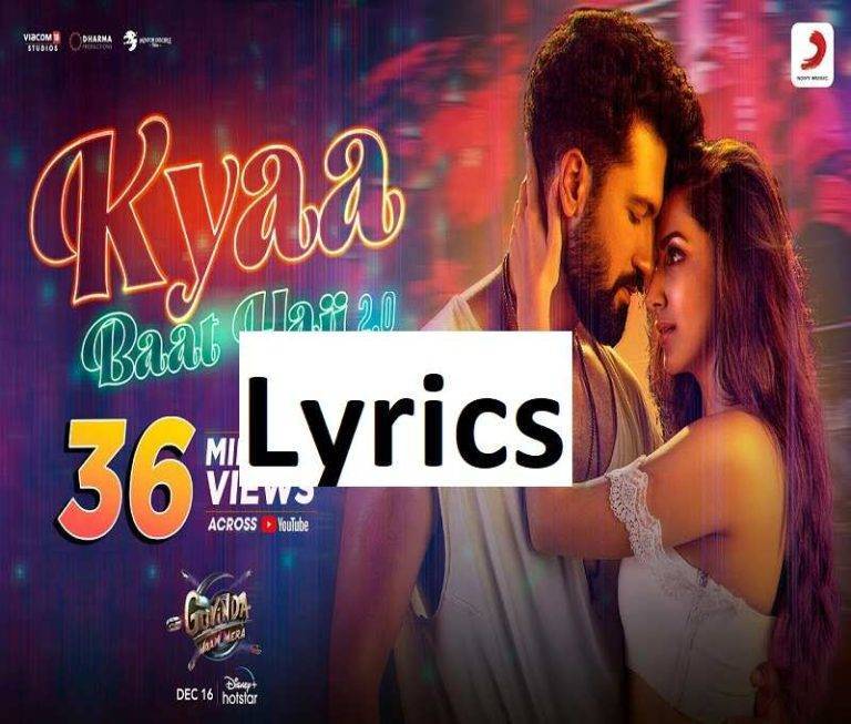 Kya Baat Hai 2.0 Harrdy Sandhu Lyrics