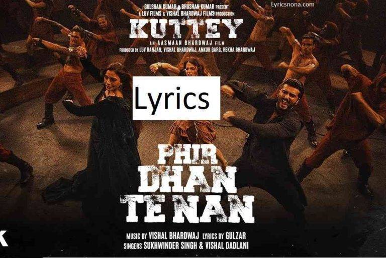 Phir Dhan Te Nan Lyrics