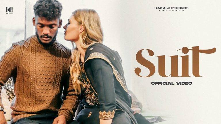 Suit Song Lyrics in Hindi – Kaka | Updated 2024 kaka Suit Song Lyrics