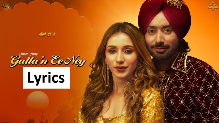 Satinder Sartaaj Gallan Ee Ney Lyrics